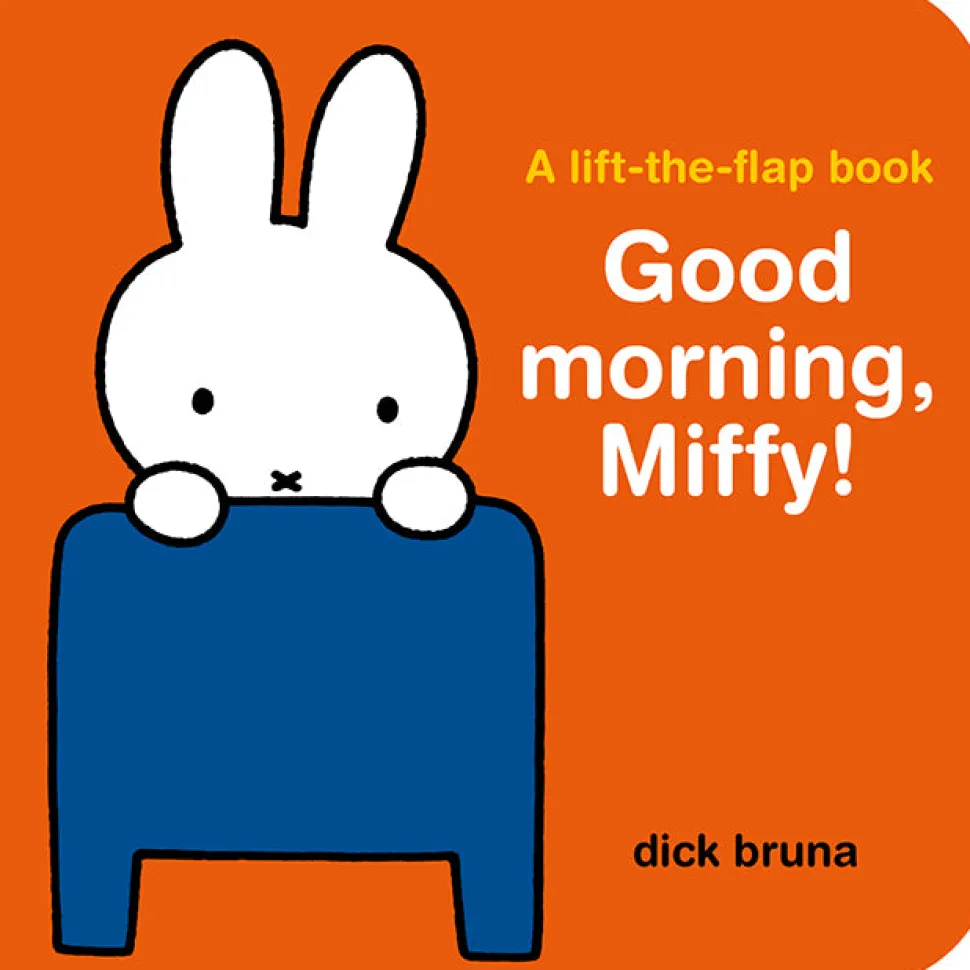 Good Morning, Miffy! by Dick Bruna