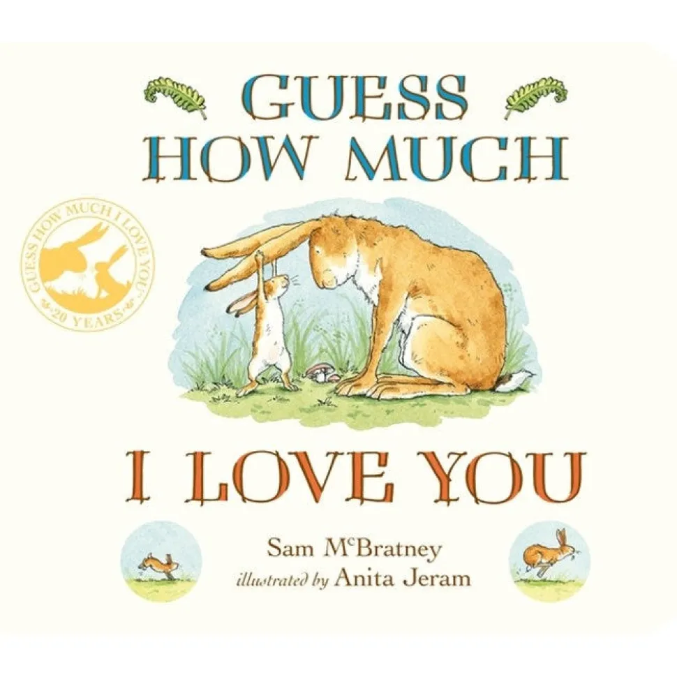 Guess How Much I Love You by Sam McBratney