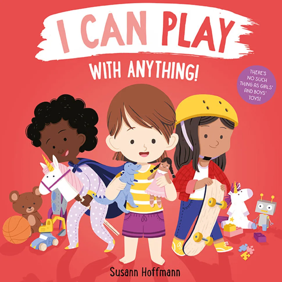 I Can Play With Anything! by Susann Hoffmann