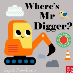 Where’s Mr Digger? By Ingela P Arrhenius